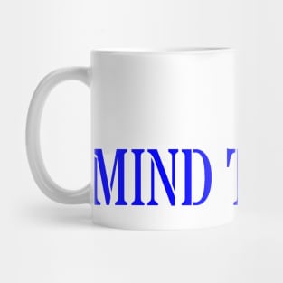 MIND THE GAP Mug